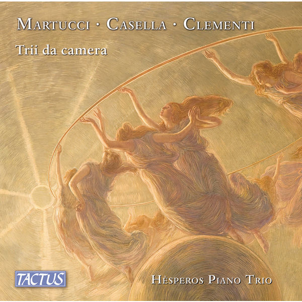 Hèsperos Piano Trio - Martucci, Casella & Clementi: Piano Trios (2022) [FLAC 24bit/96kHz] Download