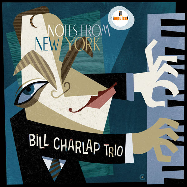 Bill Charlap Trio – Notes From New York (2016) [Official Digital Download 24bit/96kHz]