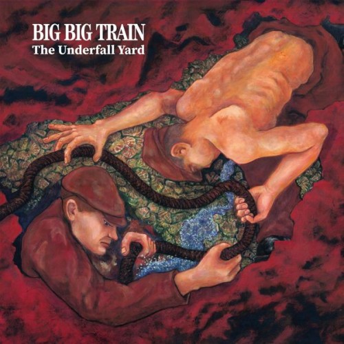 Big Big Train – The Underfall Yard (Remixed Deluxe Edition) (2009/2021) [FLAC 24 bit, 96 kHz]