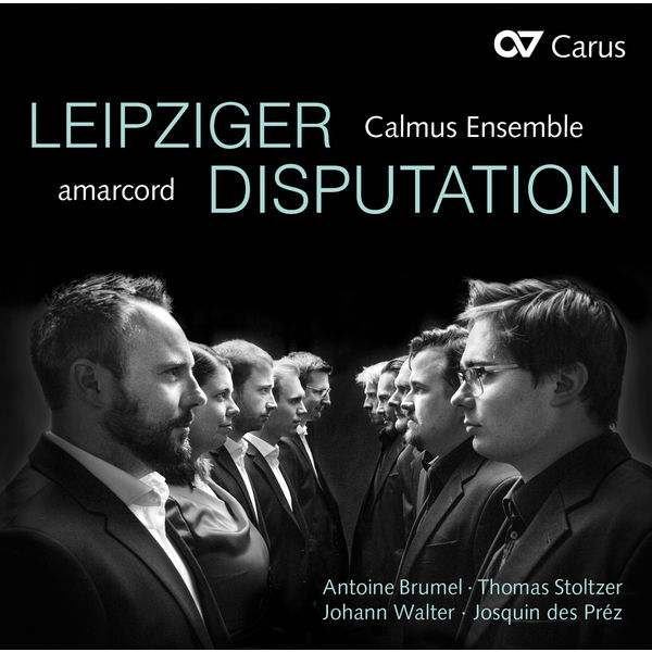 amarcord, Calmus Ensemble, Anna Kellnhofer, Isabel Schicketanz – Leipziger Disputation (2019) [Official Digital Download 24bit/96kHz]