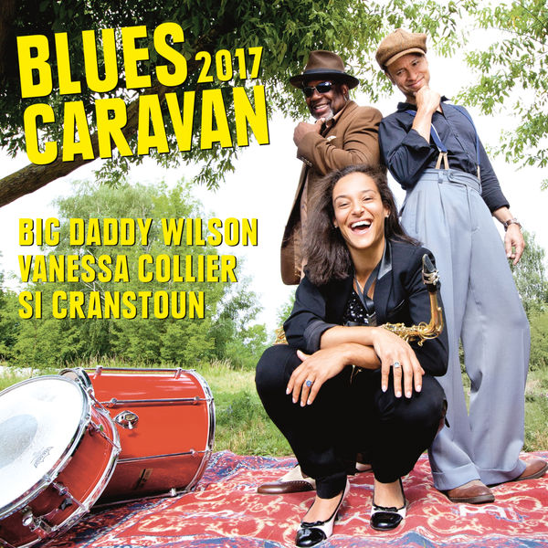 Big Daddy Wilson, Si Cranstoun, Vanessa Collier – Blues Caravan 2017 (2018) [Official Digital Download 24bit/44,1kHz]