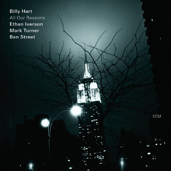 Billy Hart, Ethan Iverson, Mark Turner, Ben Street – All Our Reasons (2012) [Official Digital Download 24bit/88,2kHz]