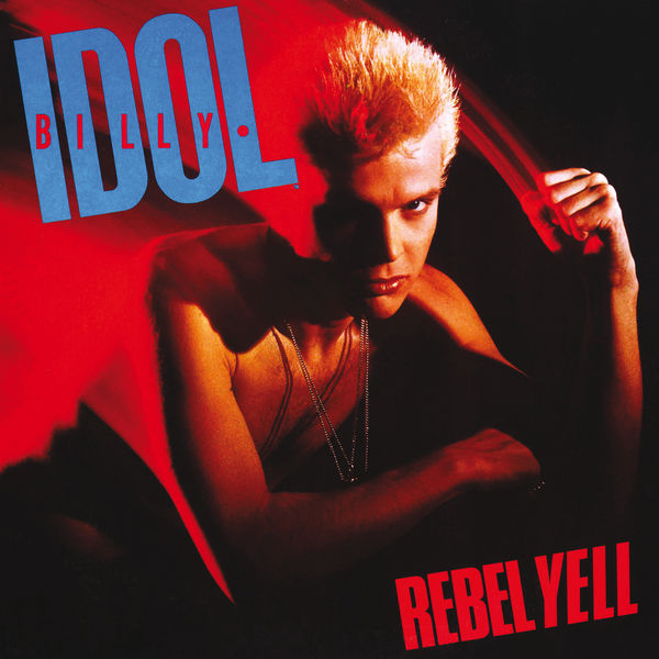 Billy Idol – Rebel Yell (1983/2013) [Official Digital Download 24bit/192kHz]