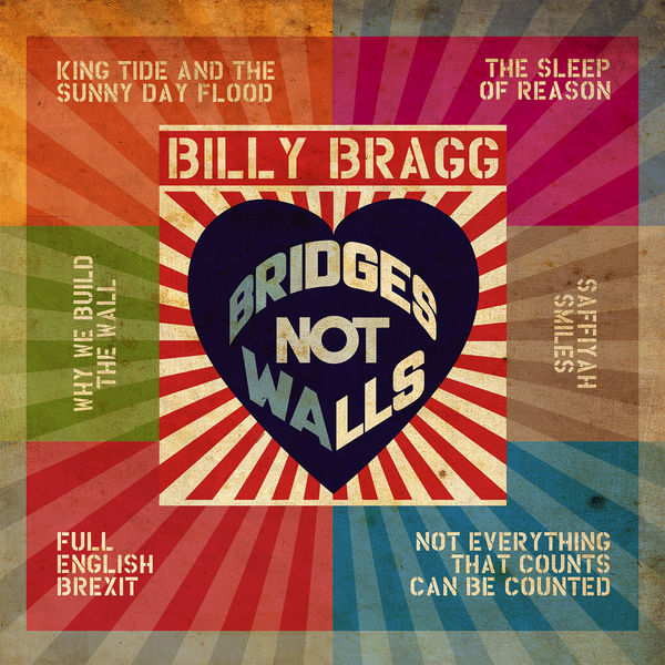 Billy Bragg – Bridges Not Walls (2017) [Official Digital Download 24bit/44,1kHz]