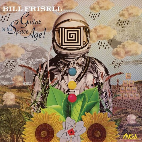 Bill Frisell – Guitar In The Space Age! (2014) [FLAC 24 bit, 88,2 kHz]