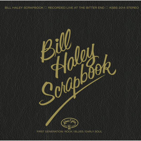 Bill Haley & The Comets – Bill Haley’s Scrapbook (1970/2014) [Official Digital Download 24bit/96kHz]