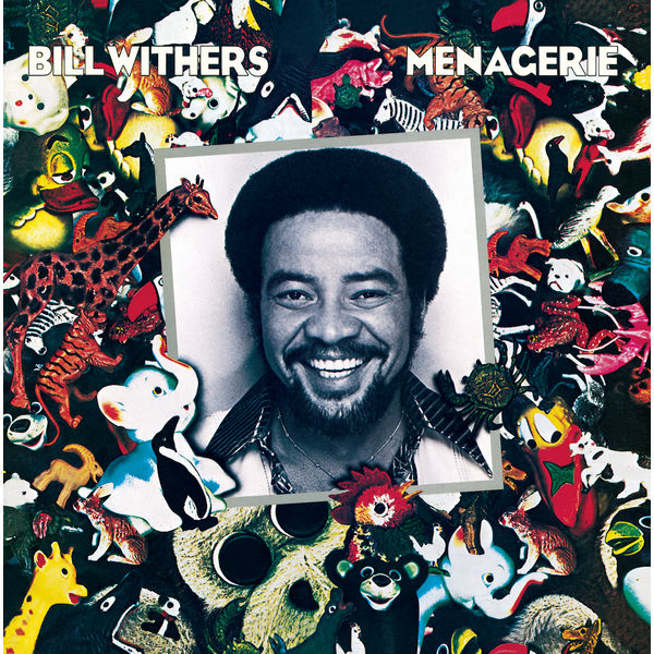 Bill Withers – Menagerie (1977/2015) [Official Digital Download 24bit/96kHz]