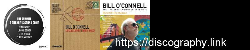 Bill O'Connell 3 Hi-Res Albums Download
