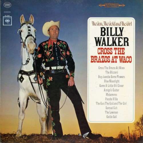 Billy Walker – The Gun, the Gold and the Girl / Cross the Brazos at Waco (1965/2015) [FLAC 24 bit, 96 kHz]