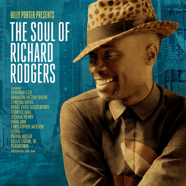 Billy Porter – Billy Porter Presents: The Soul Of Richard Rodgers (2017) [Official Digital Download 24bit/44,1kHz]