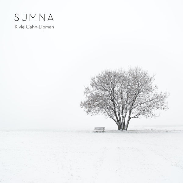 Kivie Cahn-Lipman - Sumna (2022) [FLAC 24bit/48kHz] Download