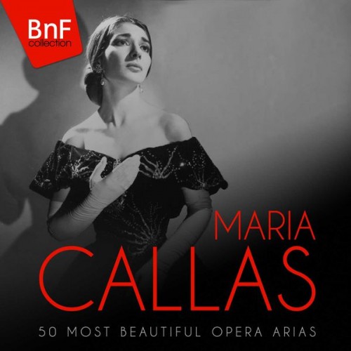 Maria Callas – Maria Callas: 50 Most Beautiful Opera Arias (2015) [FLAC 24 bit, 96 kHz]