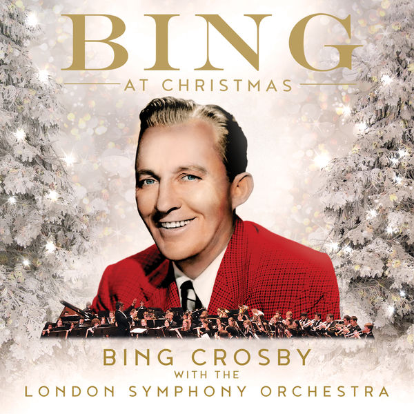 Bing Crosby – Bing At Christmas (2019) [Official Digital Download 24bit/96kHz]