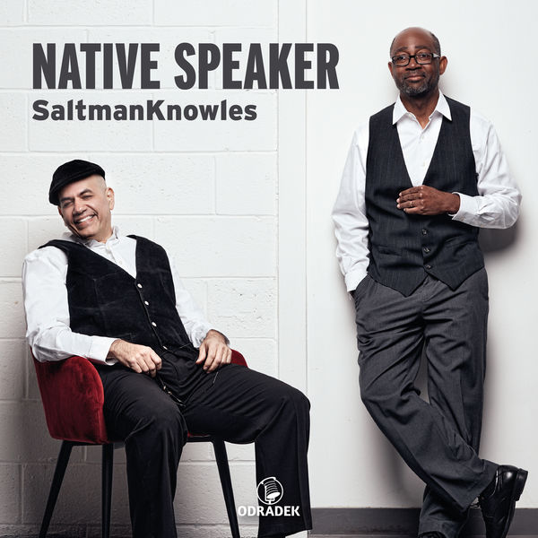Mark Saltman, William Knowles – Native Speaker (2022) [FLAC 24bit/48kHz]