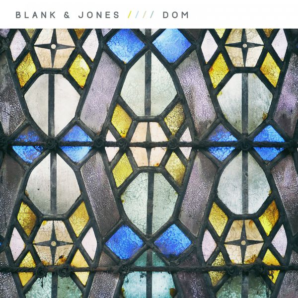 Blank & Jones – Dom (2016) [Official Digital Download 24bit/44,1kHz]