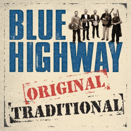 Blue Highway – Original Traditional (2016) [FLAC 24 bit, 48 kHz]