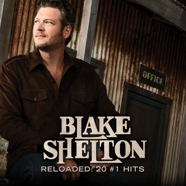 Blake Shelton - Reloaded: 20 #1 Hits (2015) [FLAC 24bit/44,1kHz]