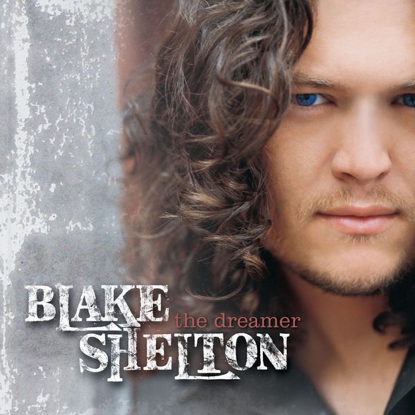 Blake Shelton - The Dreamer (2003) [FLAC 24bit/44,1kHz] Download