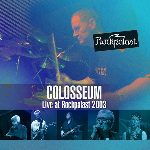 Colosseum - Live at Rockpalast 2003 (2022) MP3 320kbps Download