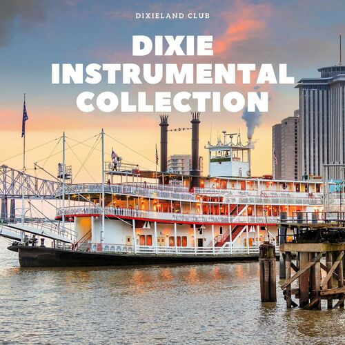 Dixieland Club - Dixie Instrumental Collection (2022) MP3 320kbps Download