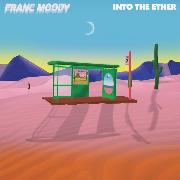 Franc Moody – Into the Ether (2022) 24bit FLAC