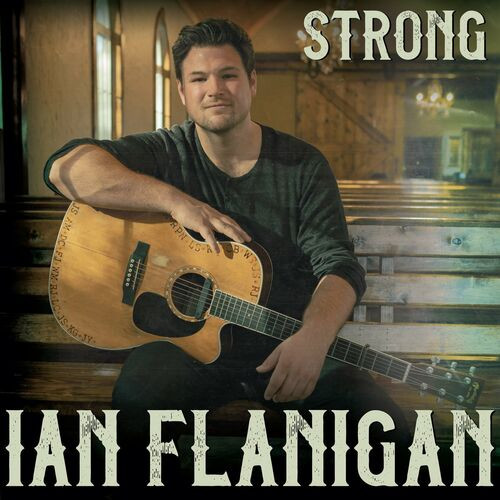 Ian Flanigan - Strong (2022) MP3 320kbps Download