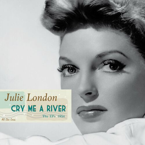 Julie London – Saga All Stars: Cry Me a River (The EPs 1954) (2022) MP3 320kbps
