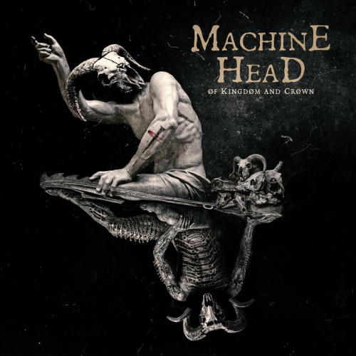 Machine Head - Of Kingdom And Crown (2022) FLAC Download