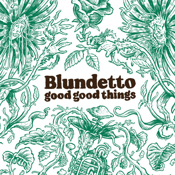 Blundetto – Good Good Things (2020) [Official Digital Download 24bit/44,1kHz]