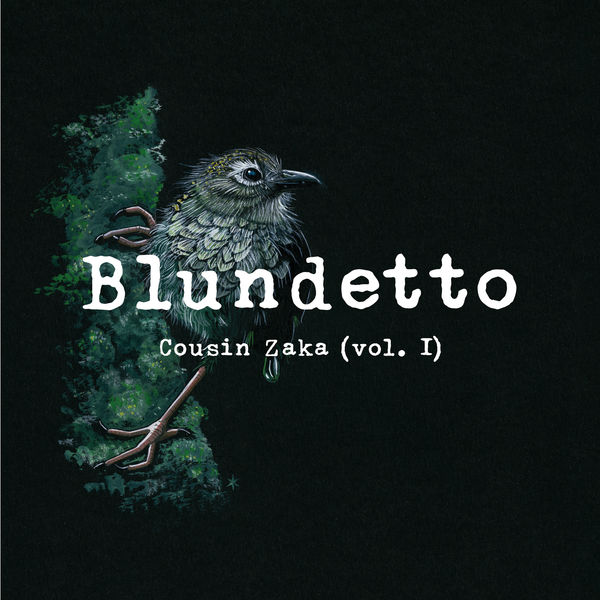 Blundetto – Cousin Zaka, Vol. 1 (2019) [Official Digital Download 24bit/44,1kHz]