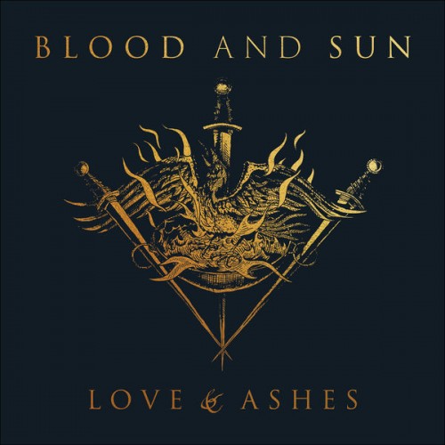 Blood and Sun – Love & Ashes (2020) [FLAC 24 bit, 44,1 kHz]