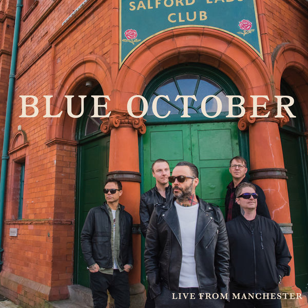 Blue October – Live from Manchester (2019) [Official Digital Download 24bit/44,1kHz]
