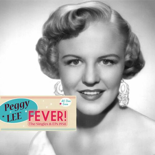 Peggy Lee - Saga All Stars: Fever (The Singles & EPs 1958) (2022) MP3 320kbps Download