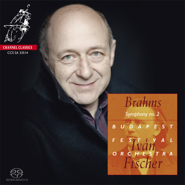 Budapest Festival Orchestra, Ivan Fischer – Johannes Brahms – Symphony no. 2, Tragic Overture, Academic Festival Overture (2014) DSF DSD64