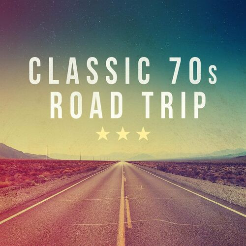 Various Artists - Classic 70s Road Trip (2022) MP3 320kbps Download