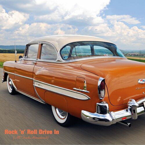 Various Artists - Rock 'n' Roll Drive In (All Tracks Remastered) (2022) MP3 320kbps Download