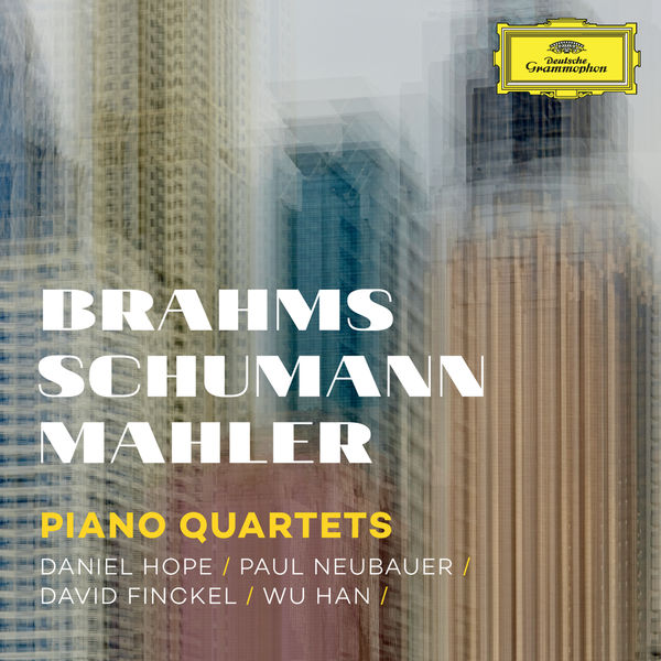 Daniel Hope, Paul Neubauer, David Finckel, Wu Han – Brahms, Schumann, Mahler: Piano Quartets (2015) [Official Digital Download 24bit/96kHz]