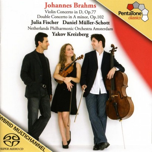 Julia Fischer, Daniel Müller-Schott, Netherlands Philharmonic Orchestra Amsterdam, Yakov Kreizberg – Brahms: Violin Concerto; Double Concerto (2007) [FLAC 24 bit, 96 kHz]