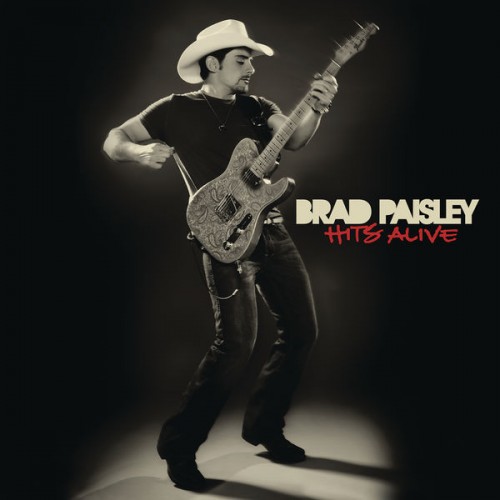 Brad Paisley – Hits Alive (2010) [FLAC 24 bit, 44,1 kHz]