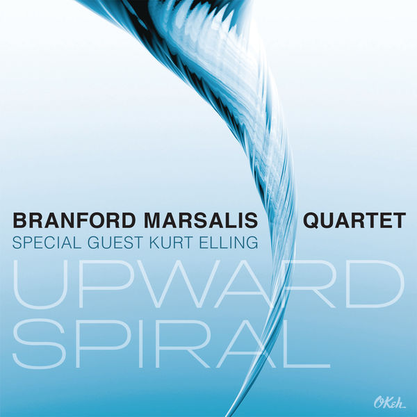 Branford Marsalis Quartet – Upward Spiral (2016) [Official Digital Download 24bit/88,2kHz]