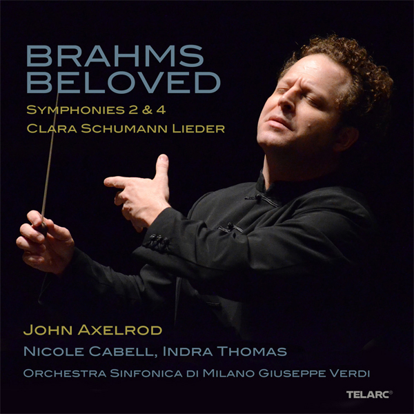 John Axelrod, Orchestra Sinfonica di Milano Giuseppe Verdi – Brahms Beloved: Symphonies 2 & 4; Clara Schumann Lieder (2013) [Official Digital Download 24bit/44,1kHz]