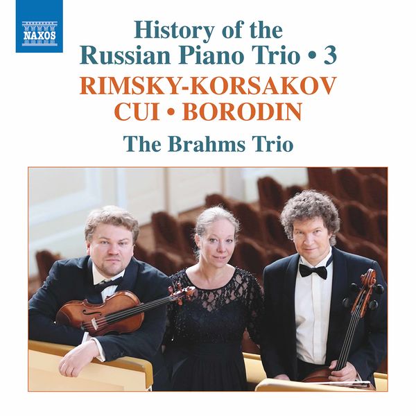 Brahms Trio – History of the Russian Piano Trio, Vol. 3 (2021) [Official Digital Download 24bit/44,1kHz]