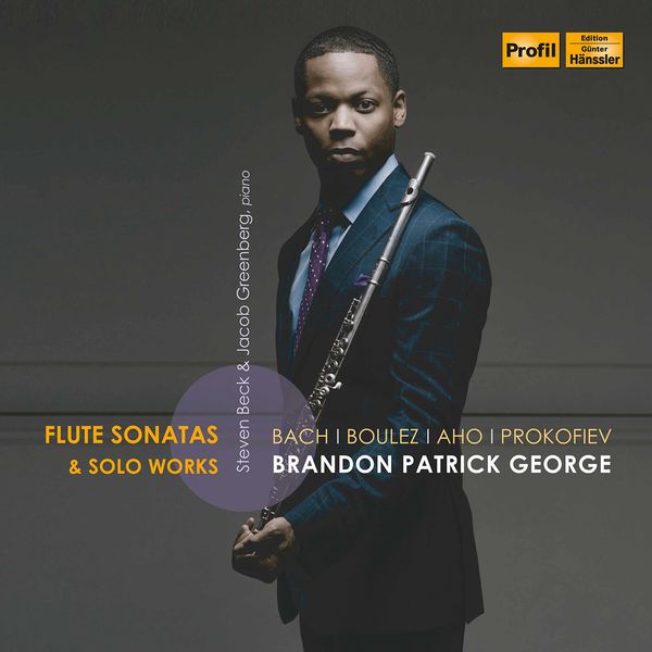Brandon Patrick George – J.S. Bach, Boulez, Aho & Prokofiev: Flute Sonatas & Solo Works (2020) [Official Digital Download 24bit/96kHz]