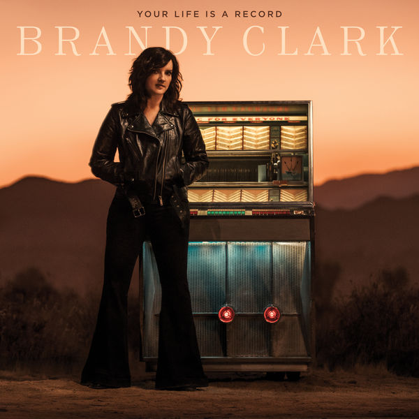 Brandy Clark – Your Life is a Record (2020) [Official Digital Download 24bit/48kHz]