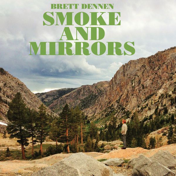 Brett Dennen –  Smoke and Mirrors (2013) [Official Digital Download 24bit/44,1kHz]