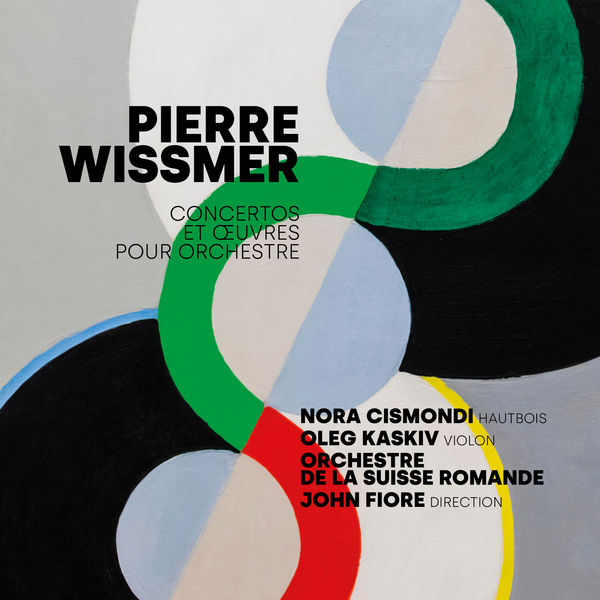 Nora Cismondi, Orchestre de la Suisse Romande & John Fiore – Pierre Wissmer, Concertos et Œuvres orchestrales (2022) [Official Digital Download 24bit/96kHz]