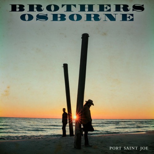 Brothers Osborne – Port Saint Joe (2018) [FLAC 24 bit, 48 kHz]