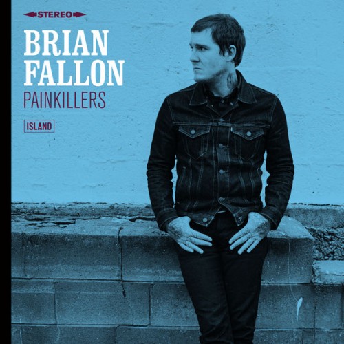 Brian Fallon – Painkillers (2016) [FLAC 24 bit, 96 kHz]