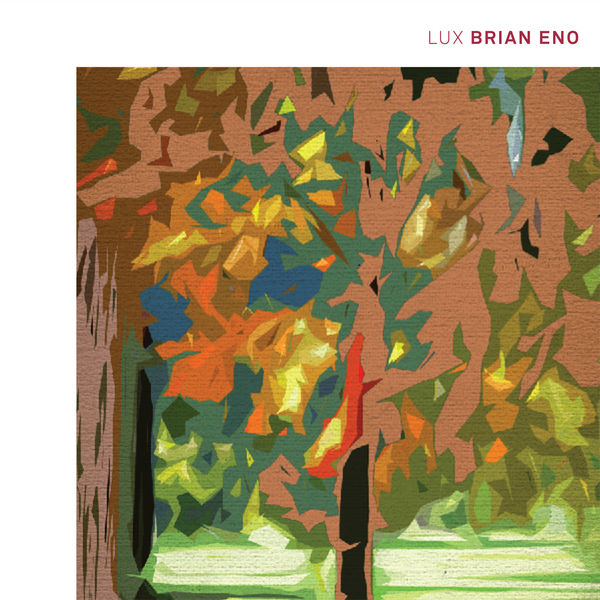 Brian Eno – LUX (2012) [Official Digital Download 24bit/44,1kHz]
