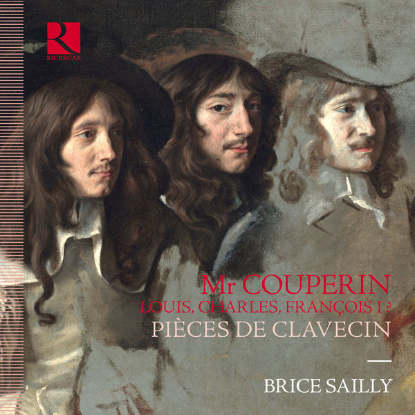 Brice Sailly – Monsieur Couperin. Louis, Charles, François I ? Pièces de clavecin (2021) [Official Digital Download 24bit/96kHz]
